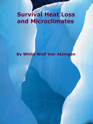 cover image of Survival Heat Loss & Microclimates